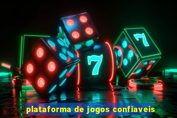 plataforma de jogos confiaveis